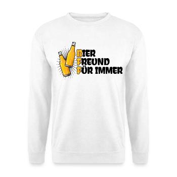 Bier Beste Freunde Lustige Sprüche - Unisex Pullover - Weiß - Vorne