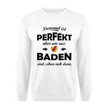 Perfekt aus dem Badener Land - Unisex Pullover - Weiß - Vorne