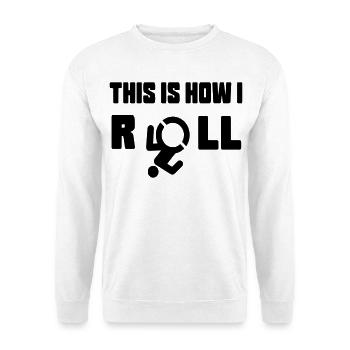 Voici comment je roule mon fauteuil roulant * - Sweat-shirt Unisexe - blanc - Devant