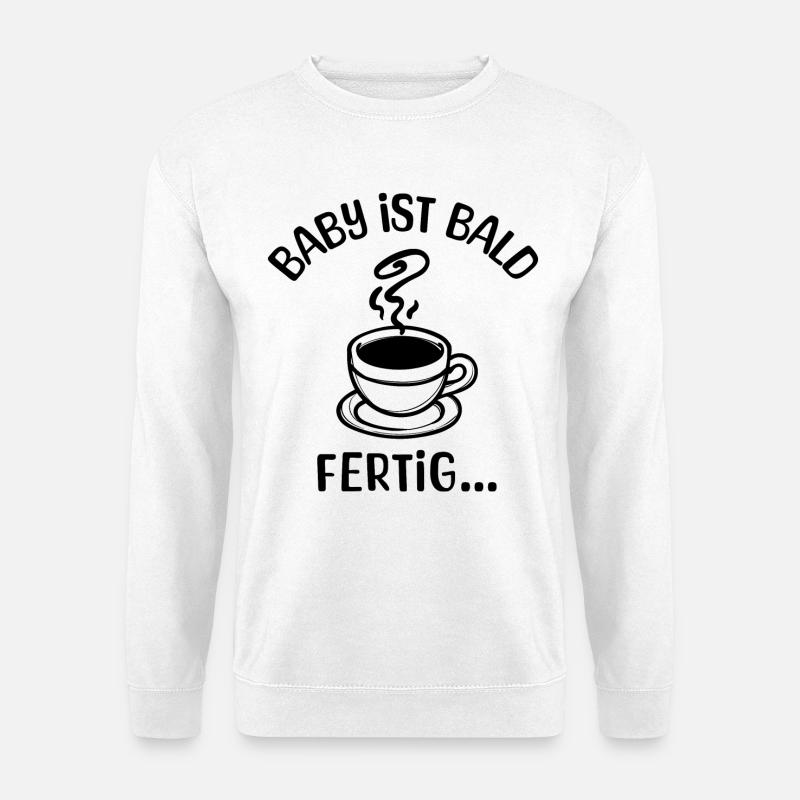 Schwangerschaft Babybauch Schwanger Statement - Unisex Pullover - Weiß