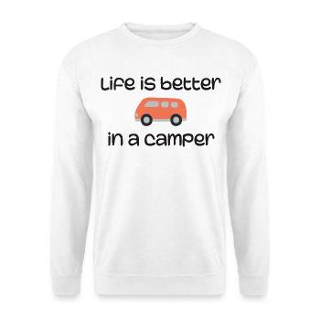Life is Better in a Camper - Unisex Sweatshirt - white - Front