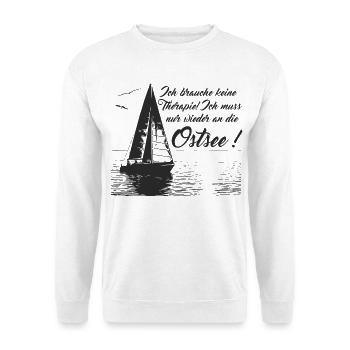 Keine Therapie ich muss nur wieder an die Ostsee - Unisex Pullover - Weiß - Vorne