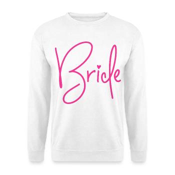 Bride - Braut - Junggesellinnenabschied - JGA 2026 - Unisex Pullover - Weiß - Vorne