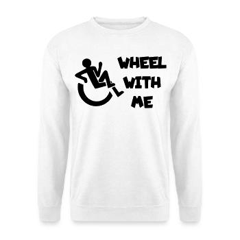 Rollen Sie mit mir in meinem Rollstuhl * - Unisex Pullover - Weiß - Vorne