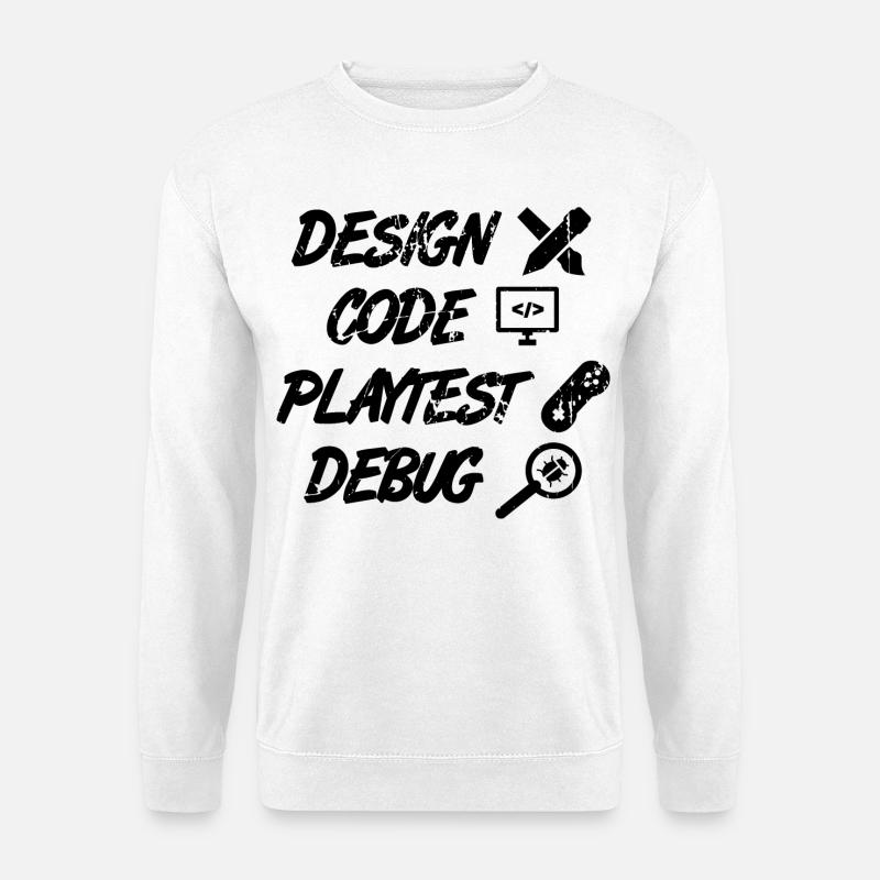 Débogage Playtest de code de conception - Sweat-shirt Unisexe - blanc