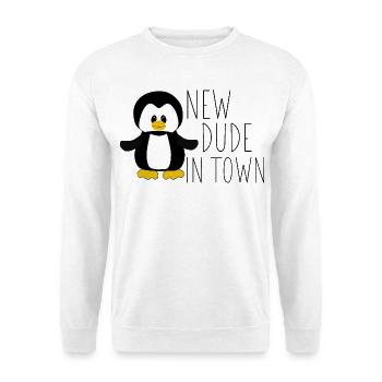 New Dude in Town - Unisex Sweatshirt - white - Front