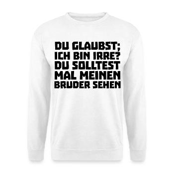 Geschwister Statement Bruderherz Bruder Bro - Unisex Pullover - Weiß - Vorne