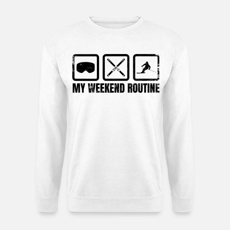 Skier Weekend Routine - Unisex Sweatshirt - white