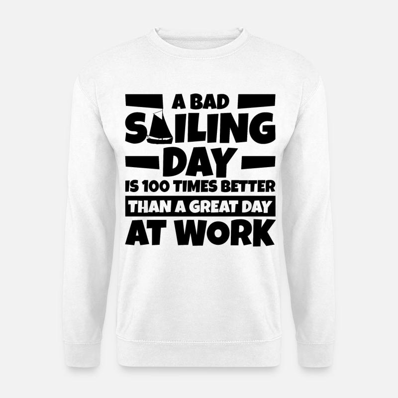 Segeln Witz - Unisex Pullover - Weiß