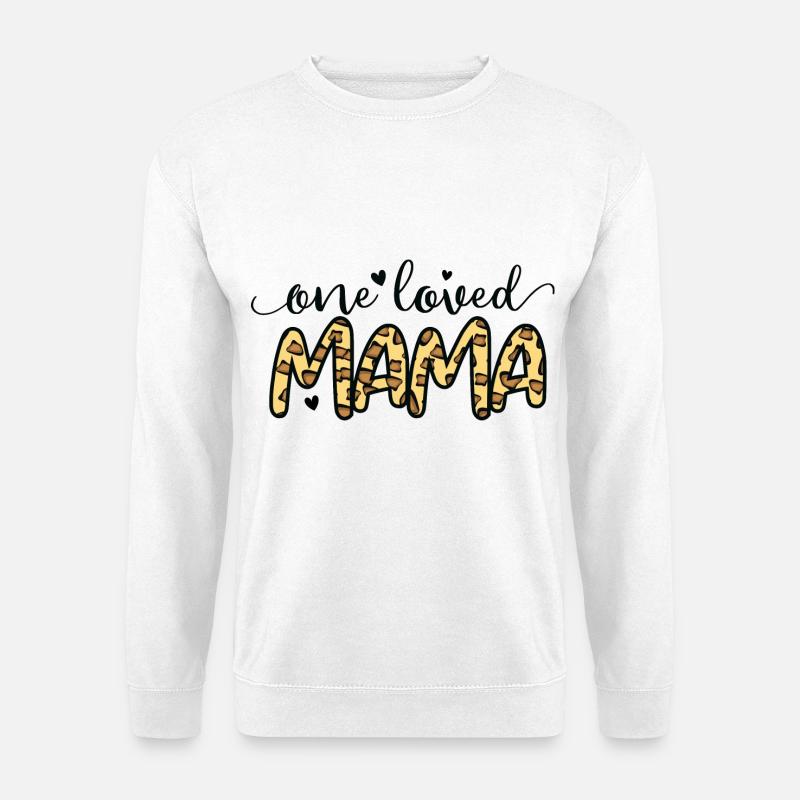 Eine geliebte Mama - Unisex Pullover - Weiß