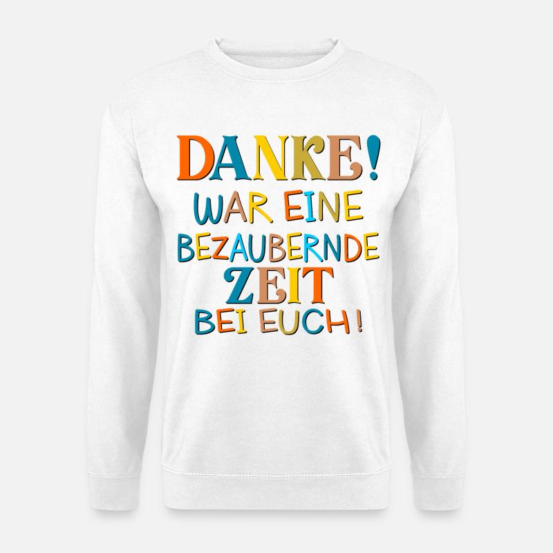 DANKESCHÖN BESUCH - Unisex Pullover - Weiß