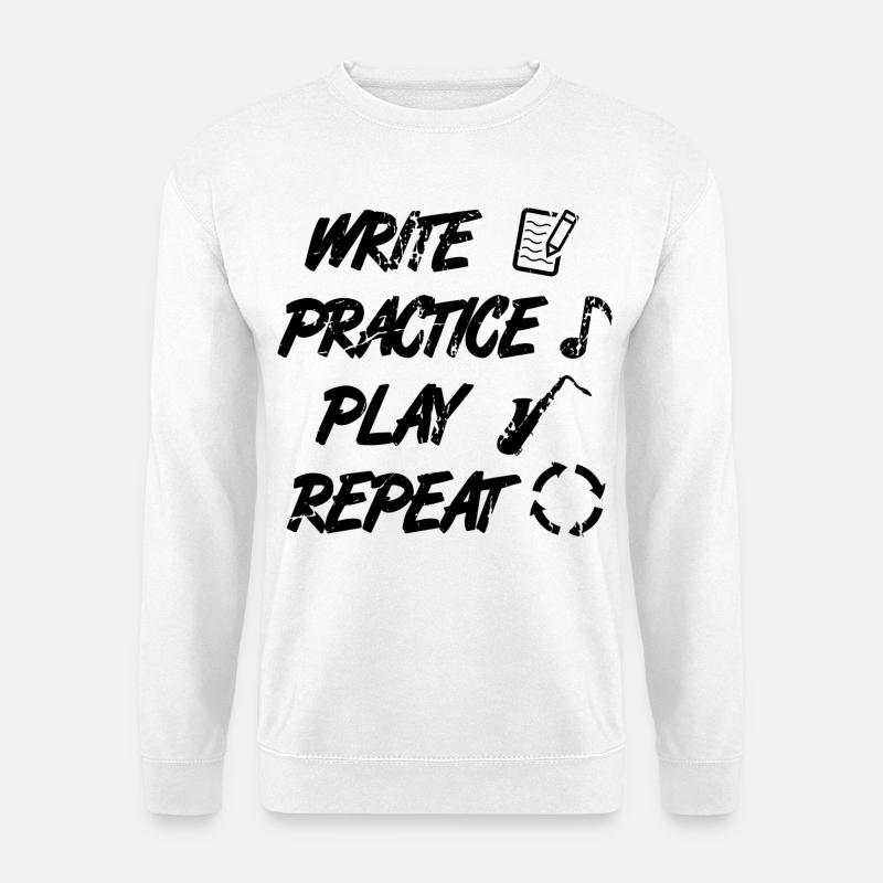 Writing, practicing, playing, repeating - Unisex Sweatshirt - white