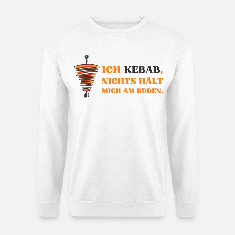 Ich Kebab nichts hält mich am Boden - Unisex Pullover - Weiß