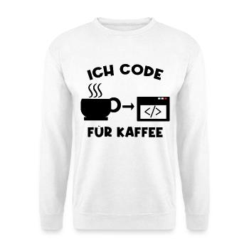 Coder Statement Arbeit Job Geld Verdienen Karriere - Unisex Pullover - Weiß - Vorne