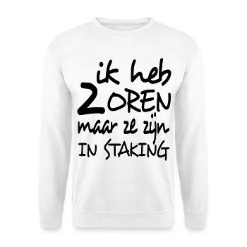 Ich habe 2 Ohren, aber sie streiken * - Unisex Pullover - Weiß - Vorne
