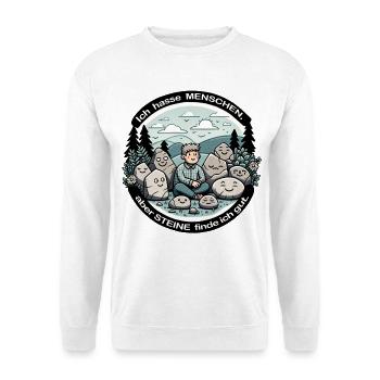 Ich hasse Menschen, aber Steine finde ich gut. - Unisex Pullover - Weiß - Vorne