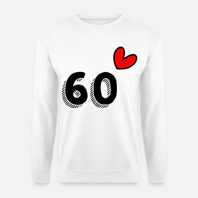 60. 60 JAHRE. 60-JÄHRIGES JUBILÄUM. 60. GEBURTSTAG. - Unisex Pullover - Weiß