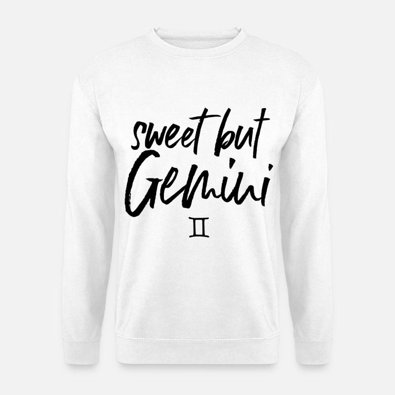 Sweet But GEMINI Zwillinge Sternzeichen - Unisex Pullover - Weiß