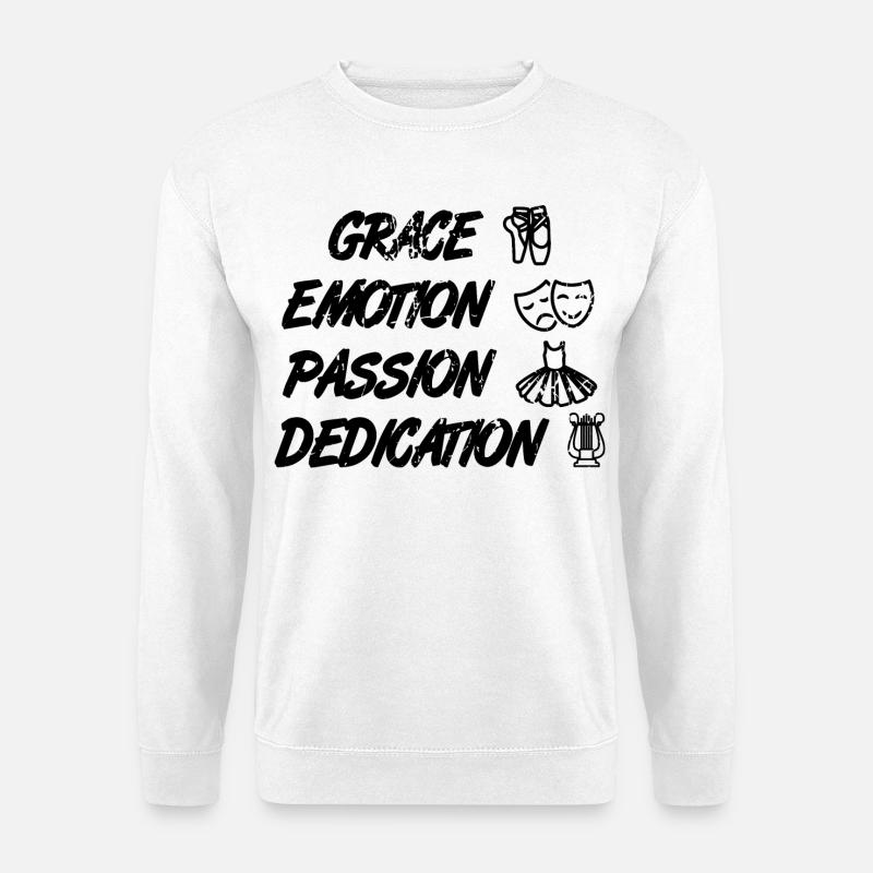 Motivierender Ballett Spruch - Unisex Pullover - Weiß
