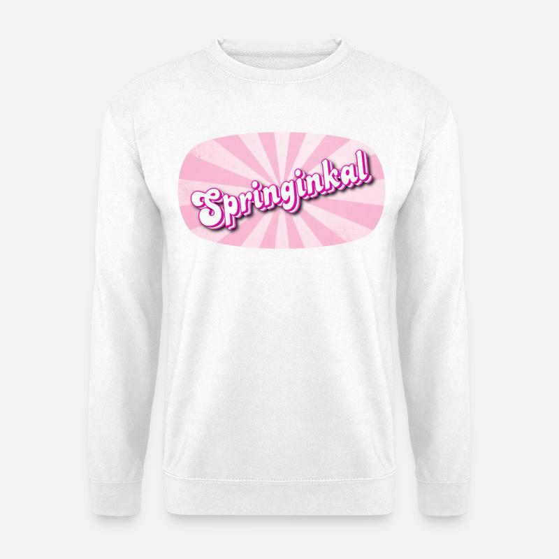 Springinkal - lebhaftes Mädchen, Kosename - Unisex Pullover - Weiß