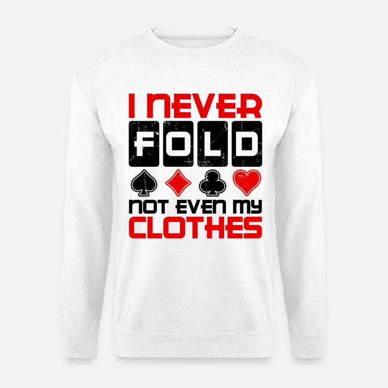 Casino Poker Profispieler Gewinnen Statement - Unisex Pullover - Weiß