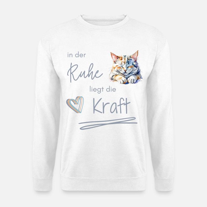 Schlummernde Katze - In der Ruhe liegt die Kraft - Unisex Pullover - Weiß