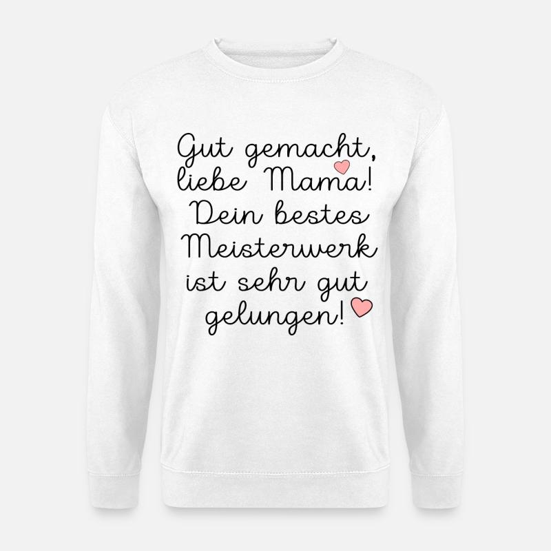 MAMA KIND MUTTERTAG MEISTERWERK - Unisex Pullover - Weiß