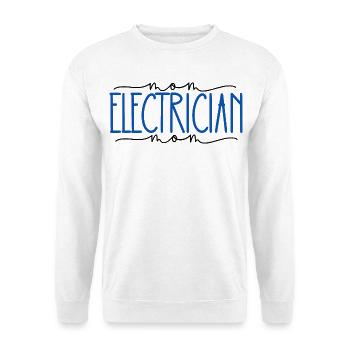 Electrician Proud Mom Cute Gift - Unisex Sweatshirt - white - Front