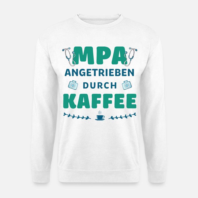 Medizinische Praxisassistentin | Mpa | Kaffee - Unisex Pullover - Weiß