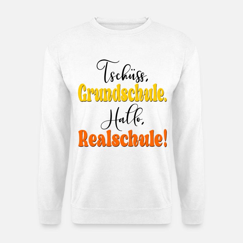 Schulwechsel Grundschule Realschule - Unisex Pullover - Weiß