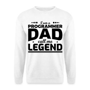Programmer Father Calls Me Legend - Unisex Sweatshirt - white - Front