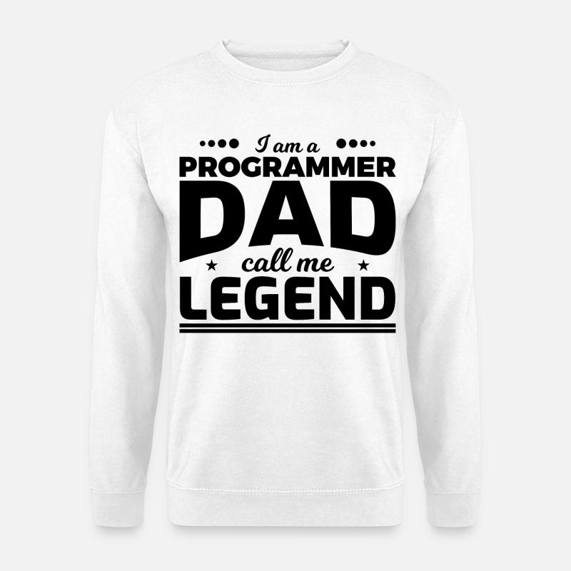 Programmer Father Calls Me Legend - Unisex Sweatshirt - white
