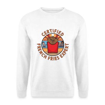 Certified French Fries Expert Fast Food Fan - Unisex Sweatshirt - white - Front