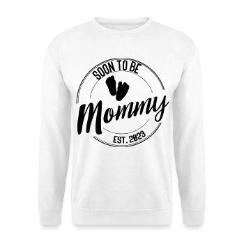 Soon to Be Mommy – Gift for Moms-to-be 2023 - Unisex Sweatshirt - white - Front