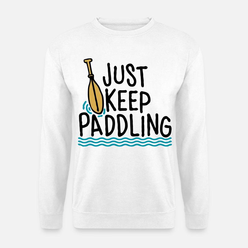 Just Keep Paddling - Unisex Pullover - Weiß