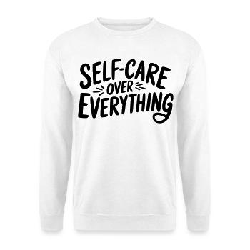 Self Care Over Everything - Unisex Sweatshirt - white - Front