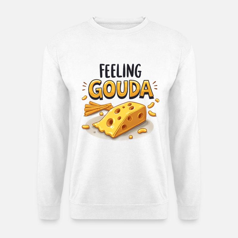 Feeling Gouda - Unisex Sweatshirt - white