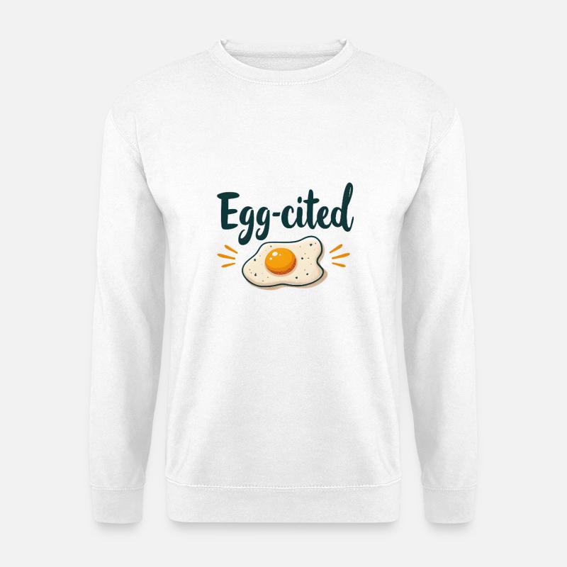 Egg-cited - Unisex Pullover - Weiß