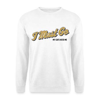 Je dois y aller – Déclaration minimaliste - Sweat-shirt Unisexe - blanc - Devant