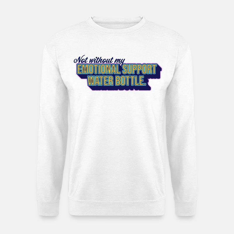 Emotional Support Wasserflasche - Unisex Pullover - Weiß