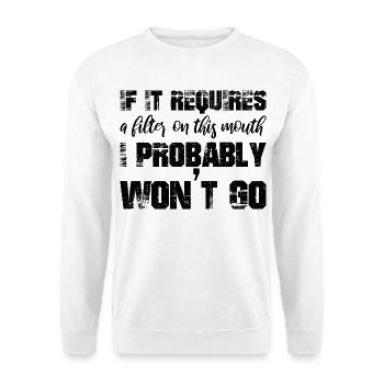 S’il nécessite un filtre sur cette bouche, je - Sweat-shirt Unisexe - blanc - Devant