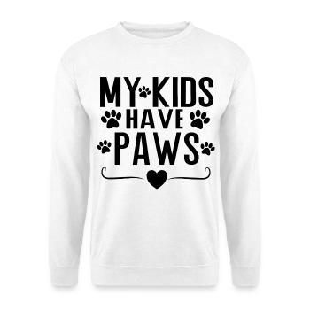 My Kids Have Paws – Dog Parent Statement Design - Unisex Sweatshirt - white - Front
