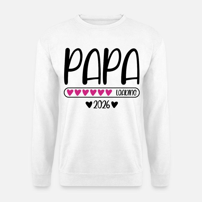 Papa 2026 loading - Unisex Pullover - Weiß