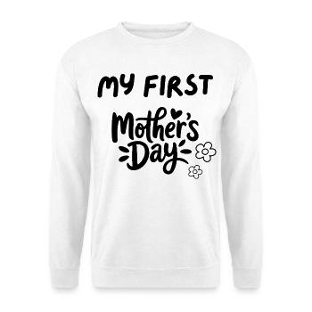 my first mothers day - Unisex Sweatshirt - white - Front