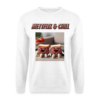 Mettflix & Chill - Unisex Pullover - Weiß - Vorne
