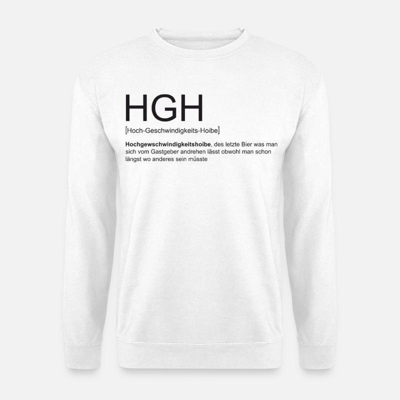 HGH Hoch-Geschindigkeits-Hoibe - Unisex Pullover - Weiß