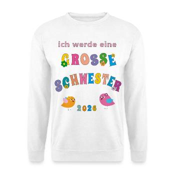 Grande Sœur 2026 - Sweat-shirt Unisexe - blanc - Devant