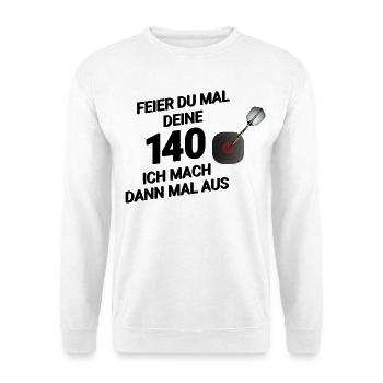 Lustiges Dart-Design – "Feier du mal deine 140... - Unisex Pullover - Weiß - Vorne