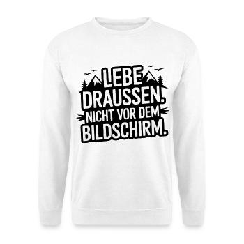 Lebe Draussen Nicht Vor Dem Bildschirm - Unisex Pullover - Weiß - Vorne - Alina (178cm) & Michal (187cm)