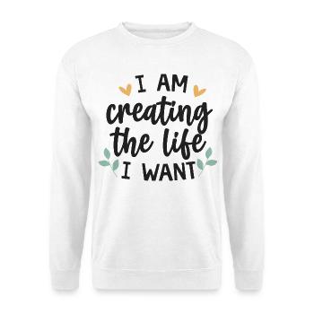 ✨ Ich erschaffe das Leben, das ich will - Unisex Pullover - Weiß - Vorne